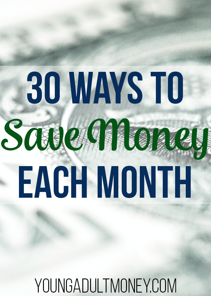 Ways To Save Money Each Month