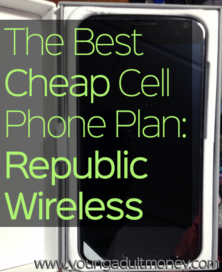 The Best Cheap Cell Phone Plan Young Adult Money