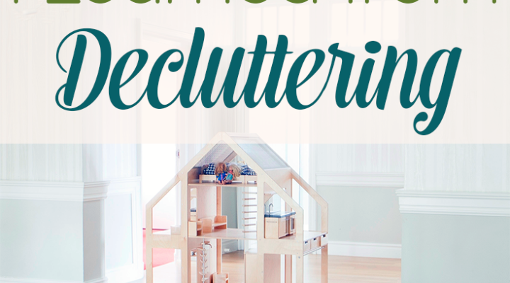 5 Lessons I Learned From Decluttering