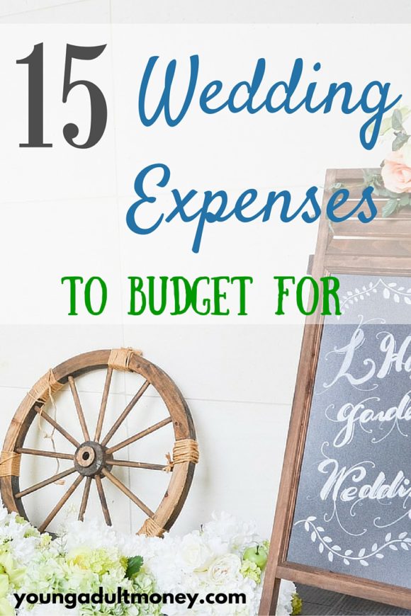 15 Wedding Expenses To Budget For 