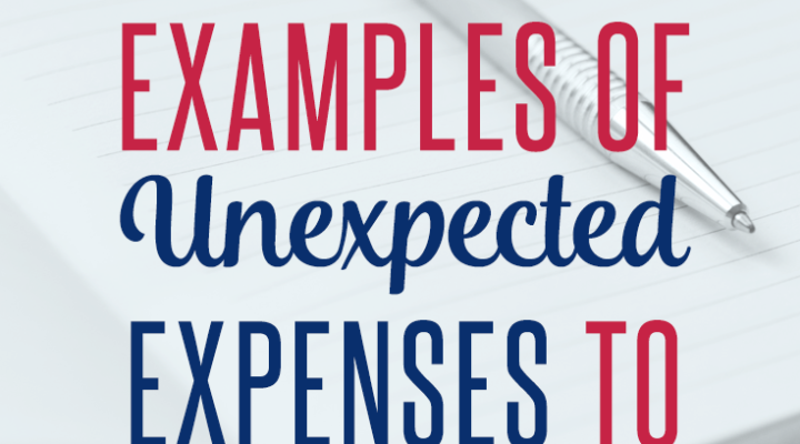 10 Examples of Unexpected Expenses to Plan For