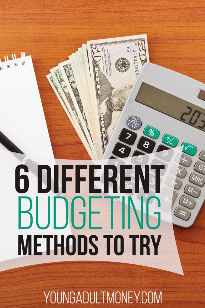 6 Different Budgeting Methods To Try Young Adult Money