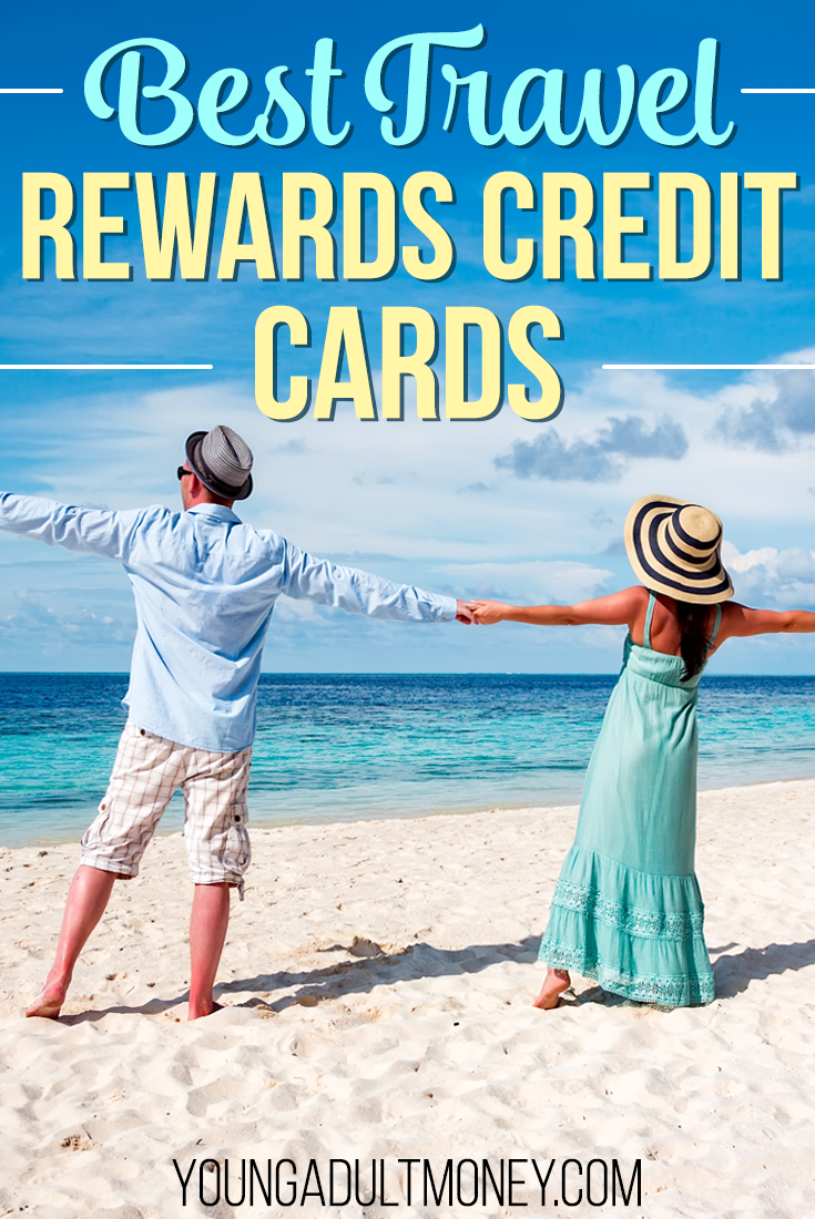 top-travel-rewards-credit-cards-young-adult-money