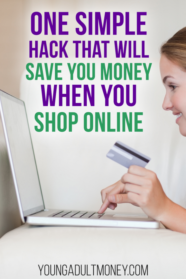 A Simple Hack I Use To Save Money When I Shop Online | Young Adult Money