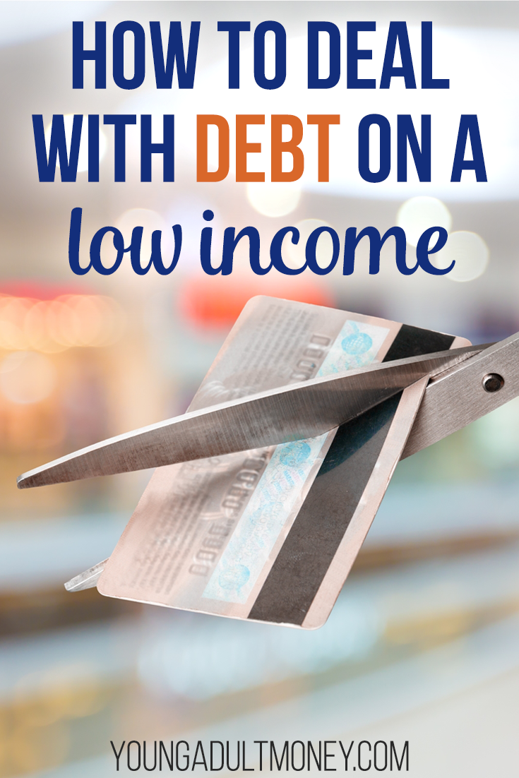 How to Deal with Debt on a Low Income | Young Adult Money