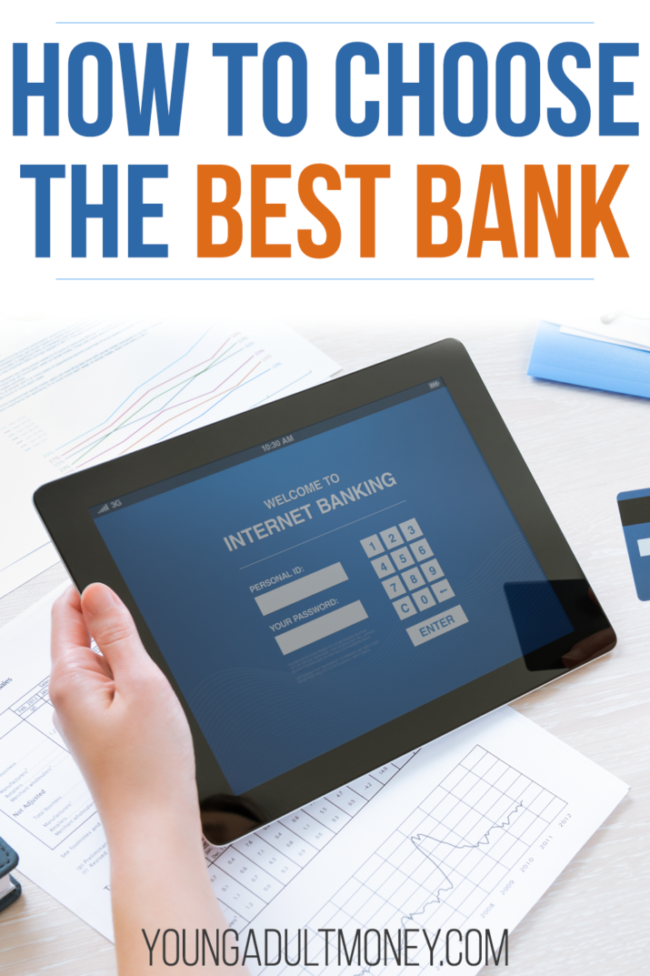 How To Choose The Best Bank | Young Adult Money