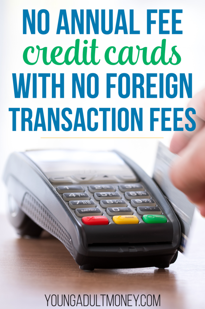credit cards with no foreign transaction fees for students