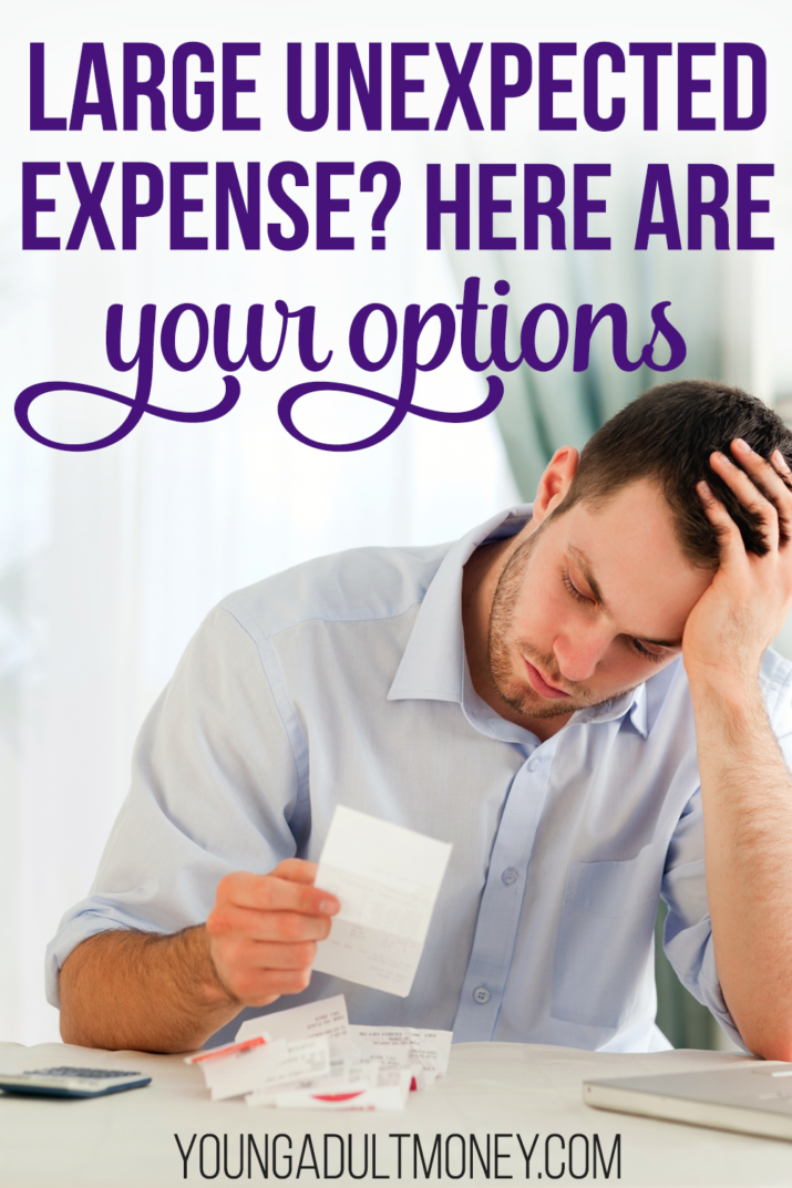 options-for-dealing-with-a-large-unexpected-expense-young-adult-money