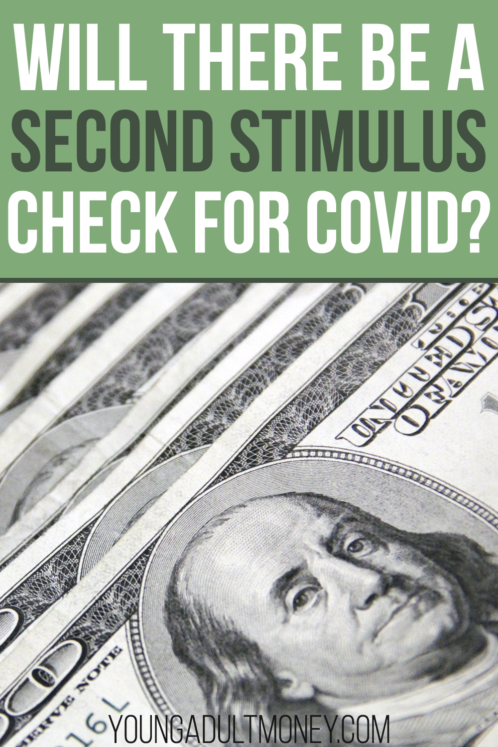 Will there be a Second Stimulus Check for COVID? Young Adult Money