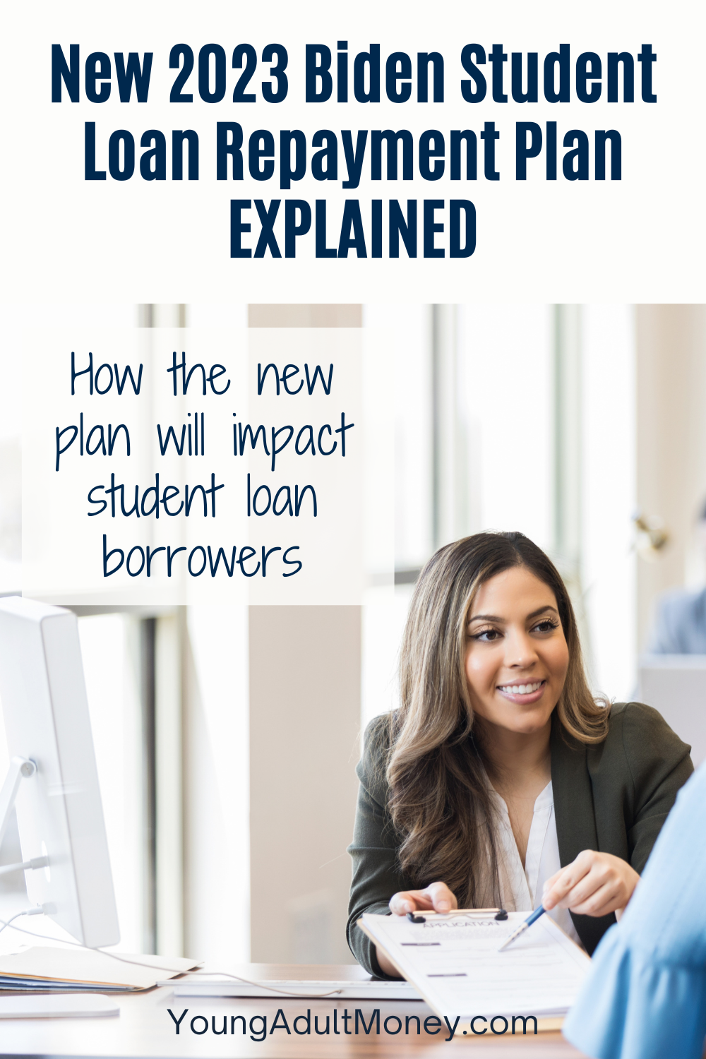 What Is The New Biden Student Loan Repayment Plan 2023?